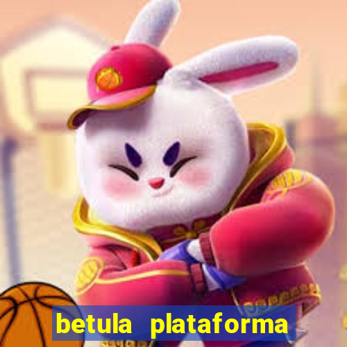 betula plataforma de jogos